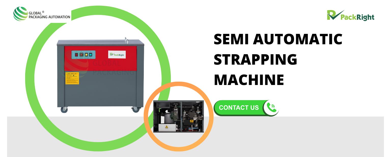 Semi Automatic Strapping Machine